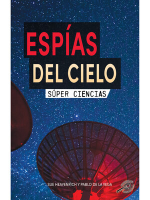 cover image of Espías del cielo